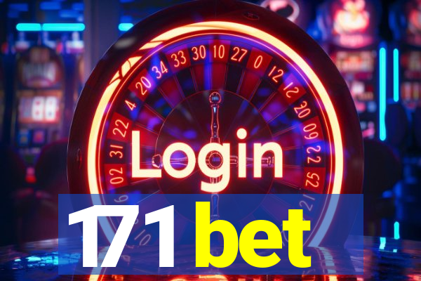 171 bet